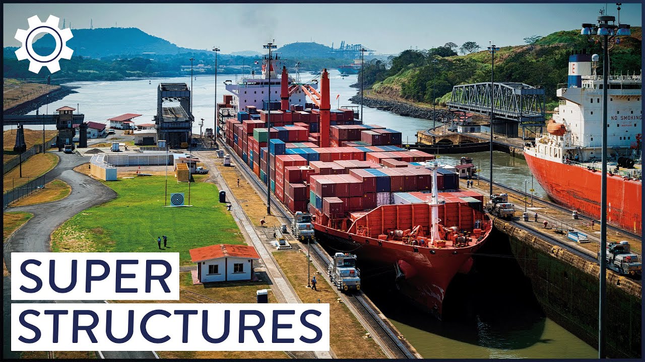 Is The Panama Canal The World's Most Difficult Engineering Project? | Super Structures | Progress