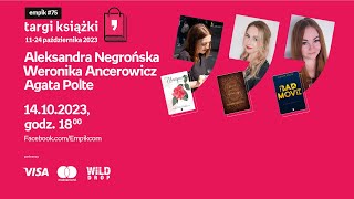 Aleksandra Negrońska, Weronika Ancerowicz, Agata Polte – Targi Książki