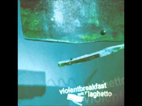 Violent Breakfast - Ricordi