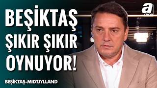 Beşiktaş Ve Midtjylland Mücadelesini Okan Koç Değerlendirdi