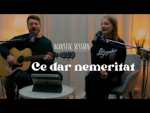Ce dar nemeritat | Acoustic session | cover