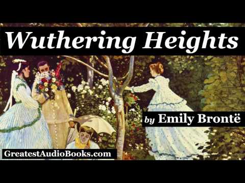 WUTHERING HEIGHTS by Emily Bronte - Dramatic Reading (Part 2 of 2) - FULL AudioBook