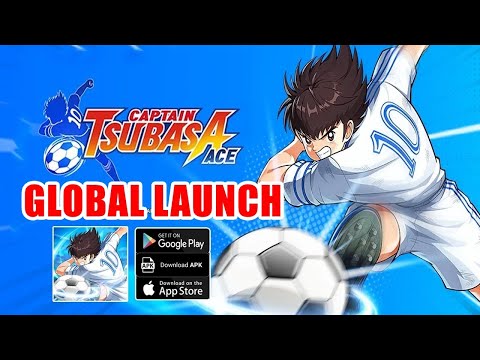 CAPTAIN TSUBASA ACE Gameplay - Global Launch Android iOS - YouTube
