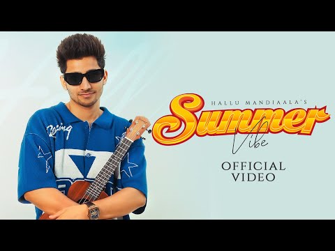 Summer Vibe (Official Visualizer) - Hallu Mandiaala - Shine - Latest Haryanvi Song 2025 - Geet MP3