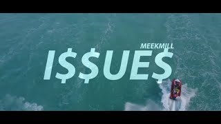 MEEK MILL - ISSUES OFFICIAL VIDEO (4K) FREESTYLE