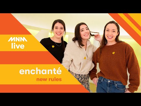 MNM LIVE: Enchanté - New Rules