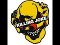 Killing Joke - The Last Laugh Remastered Version 2