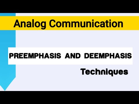 preemphasis and Deemphasis in Analog Communication| Analog Communication