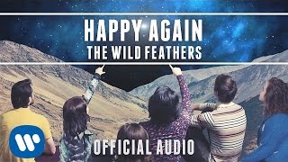 The Wild Feathers - Happy Again [Official Audio]