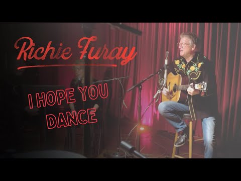 Richie Furay / I Hope You Dance (Official Video)