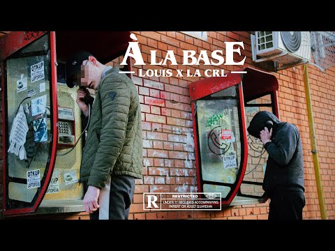 Louis x La Crl - À la base (OFFICIAL VIDEO)