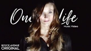 Boyce Avenue - One Life (Original Music Video) on Spotify & Apple