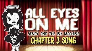 【Bendy And The Ink Machine Chapter 3 Song】 All