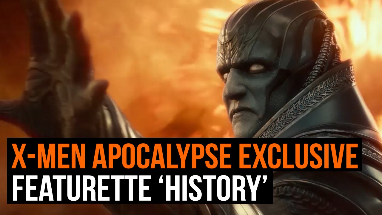 X-Men: Apocalypse Featurette: 'History' - YouTube
