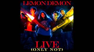 Lemon Demon - Bill Watterson (Live (Only Not))