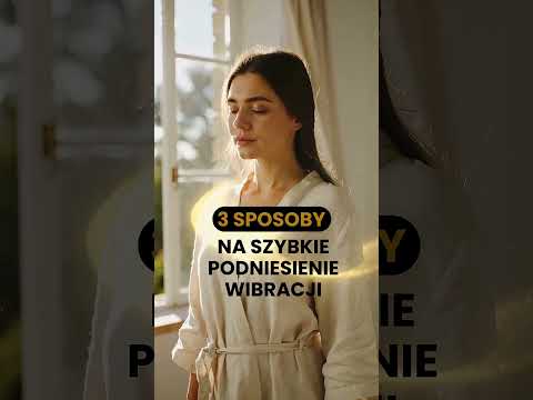 [POPKO Uzdrawianie Ciała i Ducha] 3 sposoby na szybkie podniesienie wibracji #energia #wibracje #motywacja