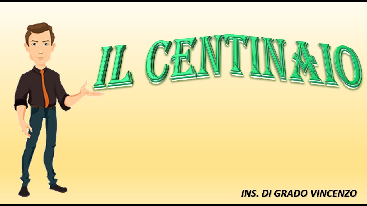 IL CENTINAIO PER LA SCUOLA PRIMARIA