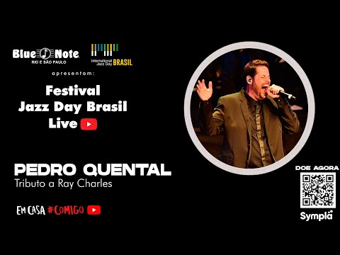 Blue Note Apresenta: International Jazz Day Brasil Fest - Pedro Quental Tributo a Ray Charles