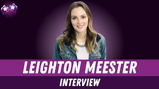 Leighton Meester: Heartstrings Interview