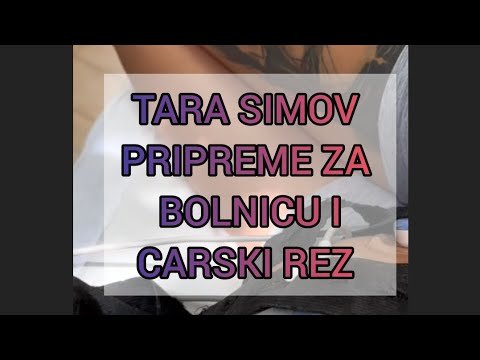 TARA SIMOV PRIPREME ZA BOLNICU I CARSKI REZ