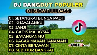 Download lagu SETANGKAI BUNGA PADI KHAYALANKU DJ DANGDUT POPULER DJ SLOW FULL BASS  NONSTOP COCOK BUAT SANTAI mp3