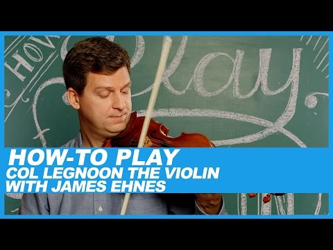How-To Col Legno with James Ehnes