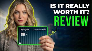 Air France KLM Visa Signature Credit Card Review 2026 | Flying Blue Miles, Travel Rewards & Benefits