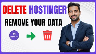 How to Delete Hostinger Account Permanently | Remove Your Data Safely (2026)