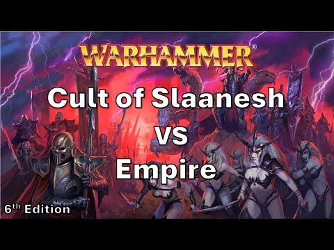 Warhammer Fantasy 6th Edition battle report - Cult of Slaanesh Vs Empire