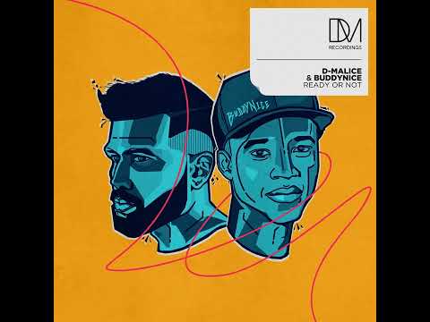 D-Malice, Buddynice _ Ready (Original Mix)