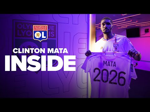 Les coulisses de l'arrivée de Clinton Mata | Olympique Lyonnais