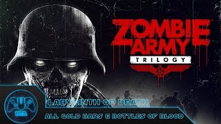 Zombie Army Trilogy - Episode 1 - Labyrinth Of Death - All Gold Bars & Bottles Of Blood
