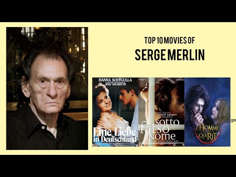 Serge Merlin Top 10 Movies of Serge Merlin| Best 10 Movies of Serge Merlin