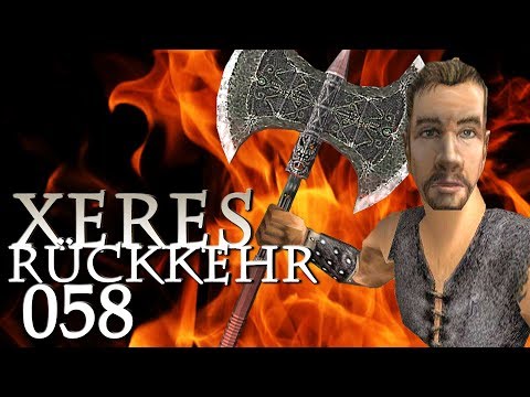 Die Axt des Untergangs 🔥 Xeres Rückkehr [Gothic 2 Mod] #58