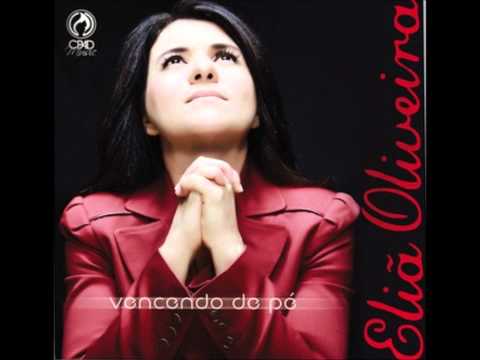 Novo hino Eliã Oliveira - Vencendo de pé (Exclusiva 2012)