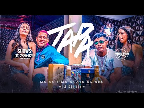 MC BS e MC Bruno da BZC - Tapa (Video Clipe Oficial) DJ Kelvin