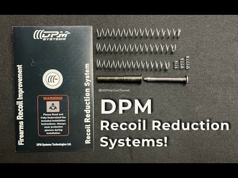 DPM Recoil Reduction Systems