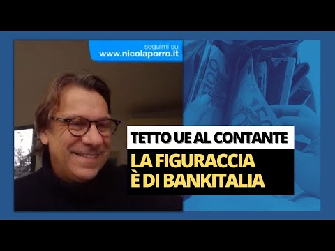 Tetto Ue al contante, la figuraccia è di Bankitalia - Zuppa di Porro 9 dic 2022