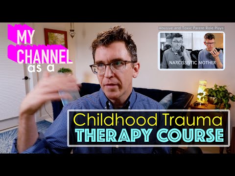 My Channel As A Childhood Trauma Course