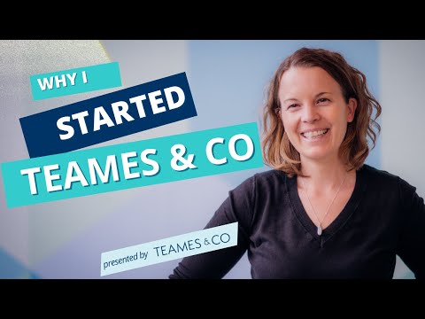 Why I started TEAMES & CO