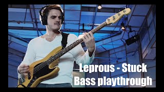 Leprous - Stuck. Bass playthrough by Simen Børven