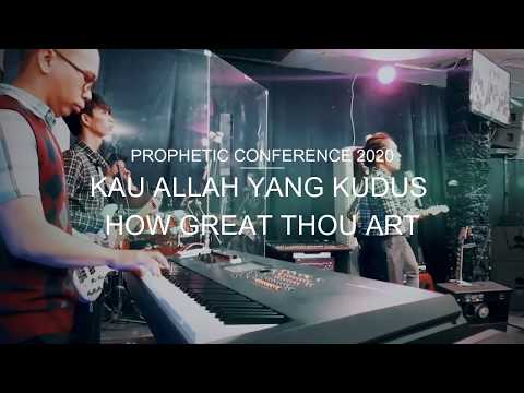 Kau Allah yang Kudus - How Great Thou Art