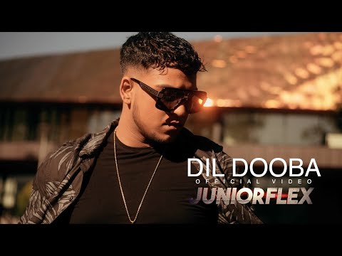 DIL DOOBA || OFFICIAL VIDEO || JUNIORFLEX