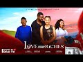 LOVE OVER RICHES - CHRISTIAN OCHIAGHA/CHISOM UMENNADI/NIGERIAN MOVIES 2024 LATEST MOVIES