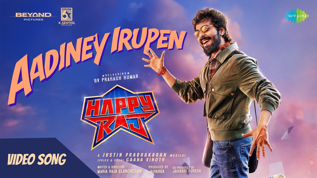 Aadiney Irupen - Video | Happy Raj | GV Prakash, Sri Gouri Priya | Justin Prabhakaran | Gana Vinoth