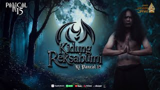 Download lagu Ki Pancal15 - Kidung Reksabumi |   mp3