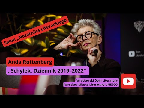 Anda Rottenberg, „Schyłek. Dziennik 2019–2022” | Salon „Notatnika Literackiego”