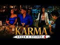 KARMA SEASON 1 EPISODE 4 Feytonayisyen Entertainment