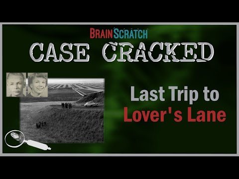 Case Cracked: Last Trip to Lover's Lane
