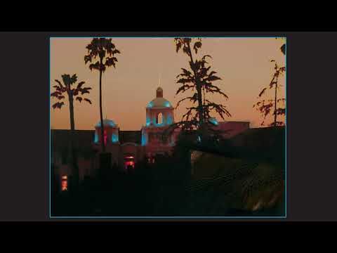 Eagles - Hotel California (Full Album)